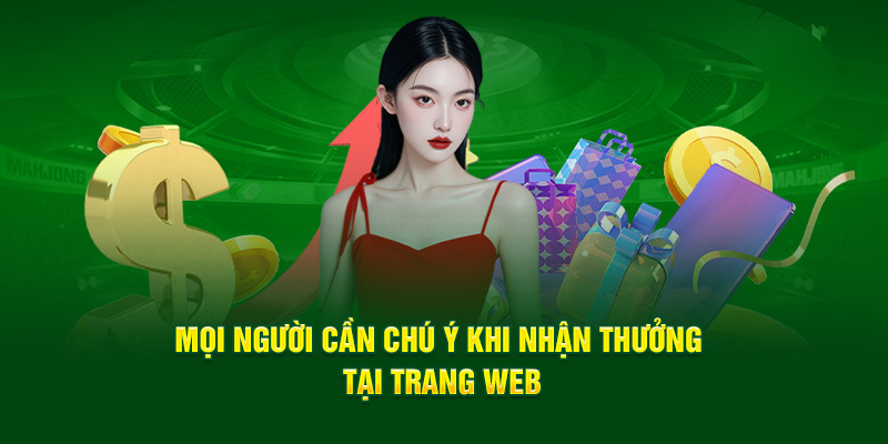 những lưu ý cần biết khi nhận thưởng tại 69vn